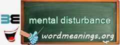 WordMeaning blackboard for mental disturbance